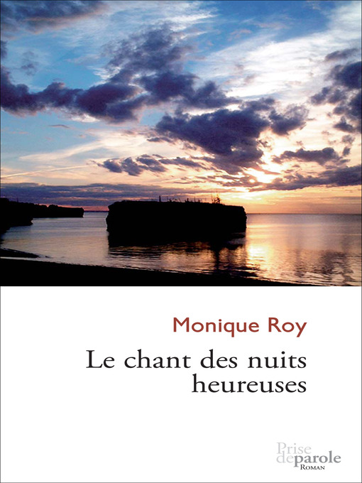 Title details for Chant des nuits heureuses by Monique Roy - Available